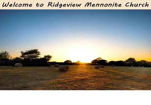 Welcome to Ridgeview Mennonite Church